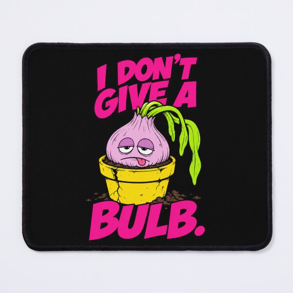 Item preview, I Don’t Give A Bulb Funny Plant Pun Sarcastic Plant Gift designed and sold by Anyshca.