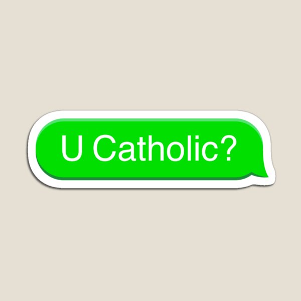 Item preview, U Catholic? Green designed and sold by NittanyCatholic.