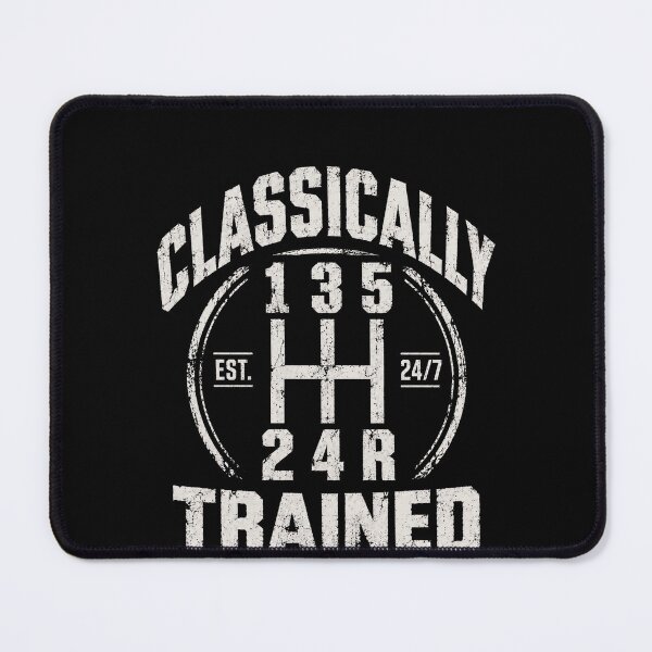 Item preview, Classically Trained Est 24/7 135 H 24R Manual Transmission Driver designed and sold by SkeletonsDanger.
