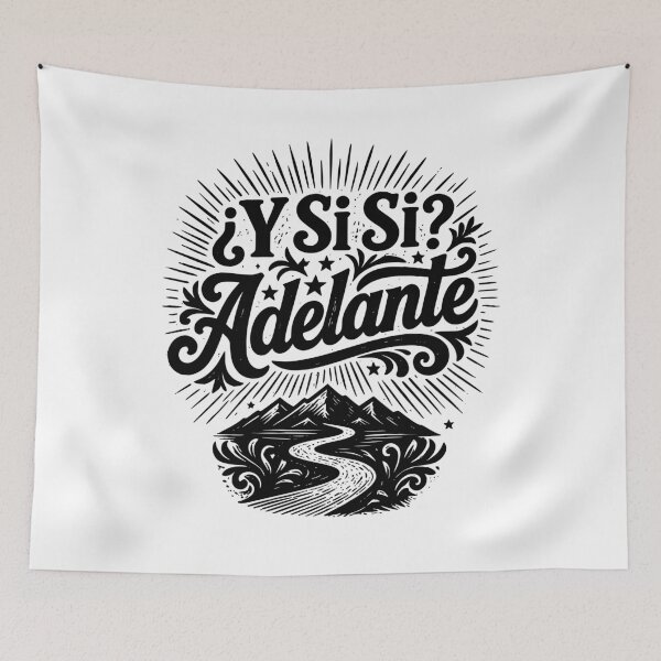 Item preview, ¿Y Si Sí? Adelante, Motivational Spanish Quote Gift, Inspirational Mindset Graphic Tee, Positive Thinking  designed and sold by AsturShop.