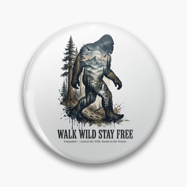 Item preview, Walk Wild Stay Free Bigfoot Design designed and sold by Roy & Tiffany.