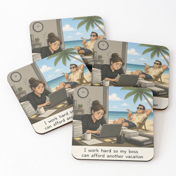 Item preview, I work hard so my boss can afford another vacation. designed and sold by CinemaChronik.