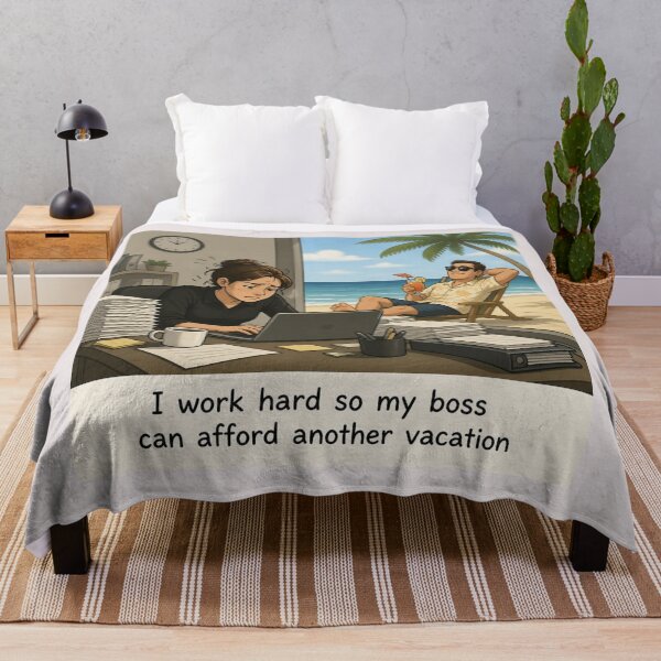 Item preview, I work hard so my boss can afford another vacation. designed and sold by CinemaChronik.