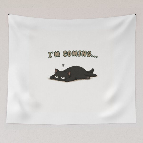 Item preview, I'm Coming... | Lazy Cat Humor Design for Introverts designed and sold by VibeFlowStudio.