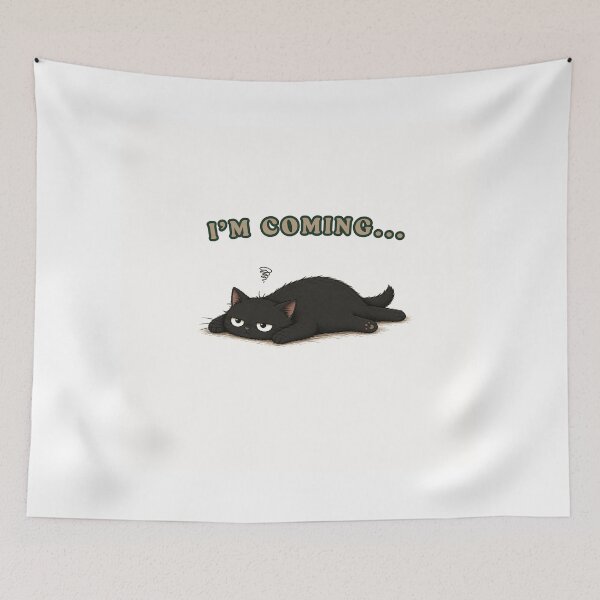 Item preview, I'm Coming... | Lazy Cat Humor Design for Introverts designed and sold by VibeFlowStudio.