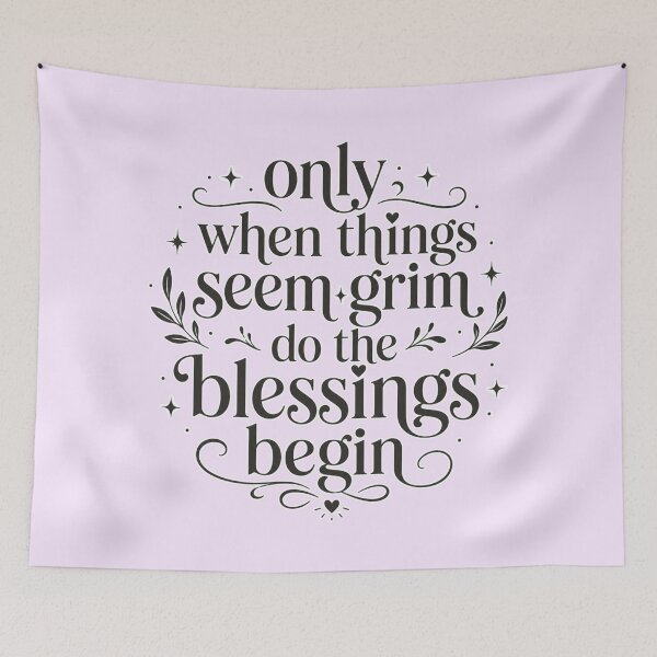 Item preview, Inspirational Quote | Only When Things Seem Grim Do the Blessings Begin Motivational Typography Design designed and sold by TheStephanieRome.