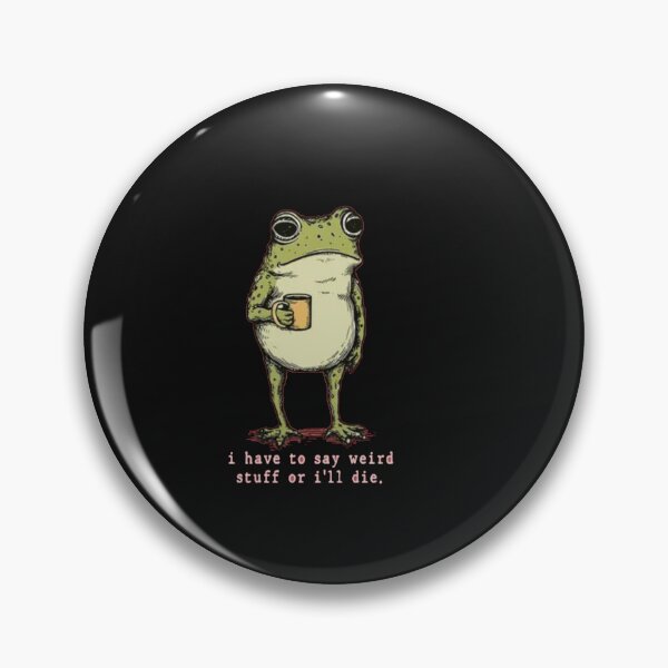 Item preview, I Have to Say Weird Stuff or I'll Die  designed and sold by Gbriel3.