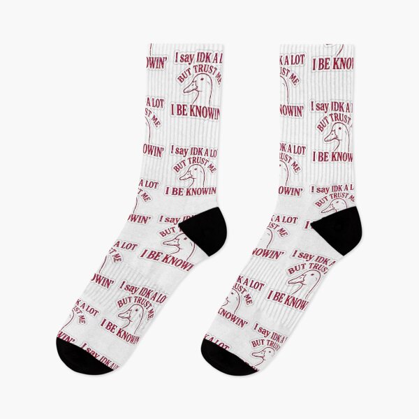 Item preview, I Say IDK A Lot But Trust Me I Be Knowin Funny Duck Meme designed and sold by raedattia.