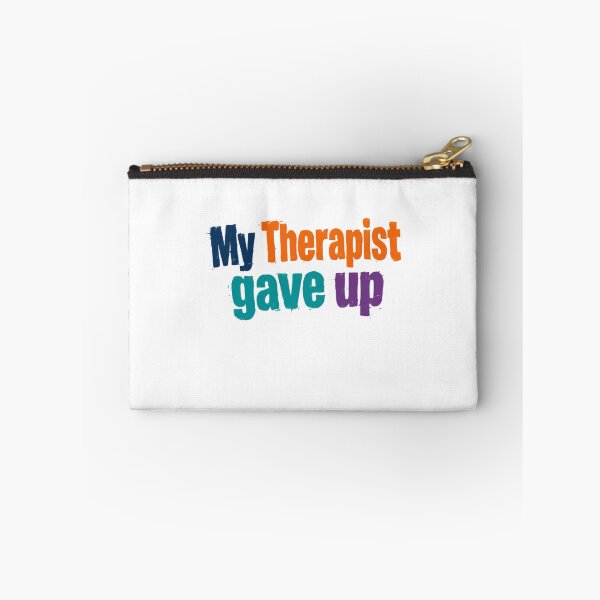 Item preview, My Therapist Gave Up Mental Health Humor Therapy Client Funny Saying designed and sold by RetroMini2026.