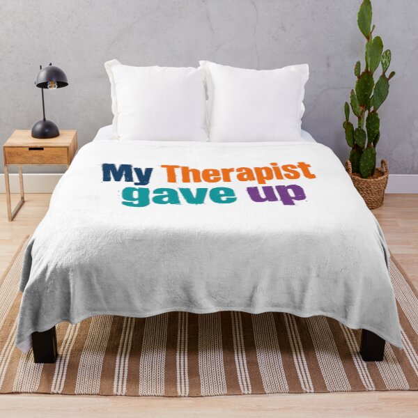 Item preview, My Therapist Gave Up Mental Health Humor Therapy Client Funny Saying designed and sold by RetroMini2026.
