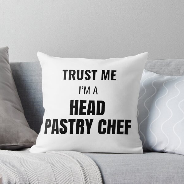 Item preview, Trust Me I'm a Head Pastry Chef (Black) designed and sold by ShipCrewNation.