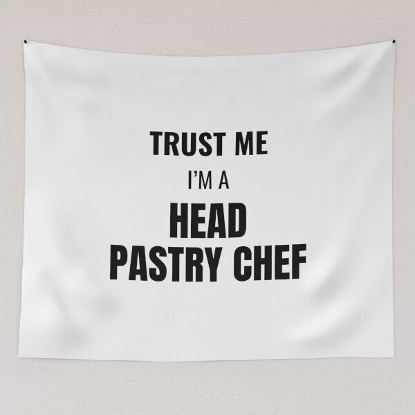 Item preview, Trust Me I'm a Head Pastry Chef (Black) designed and sold by ShipCrewNation.