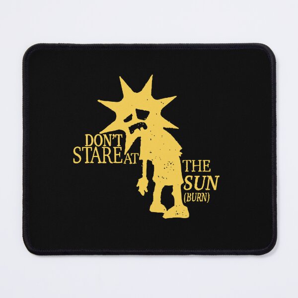 Item preview, Don't Stare At The Sun Burn Text Art designed and sold by armanullen.
