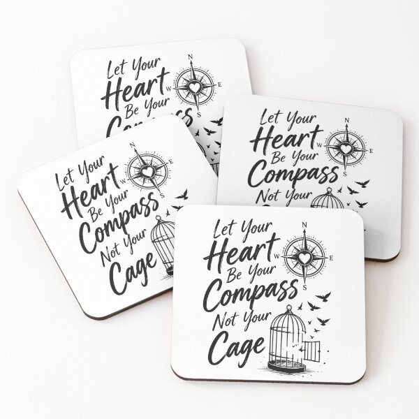 Item preview, Let Your Heart Be Your Compass, Not Your Cage | Inspirational Gifts  designed and sold by BrokenLabel.