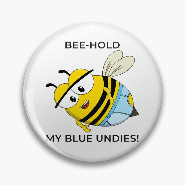 Item preview, Bee hold My Blue Undies Funny Cartoon Bee designed and sold by shopdiego.