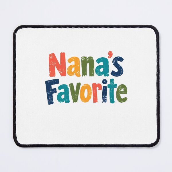 Item preview, Nana's Favorite Grandchild Family Grandparent designed and sold by RetroMini2026.