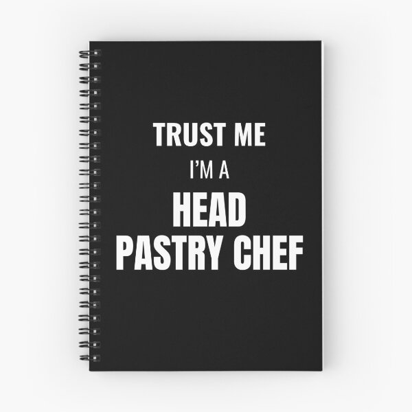 Item preview, Trust Me I'm a Head Pastry Chef (White) designed and sold by ShipCrewNation.