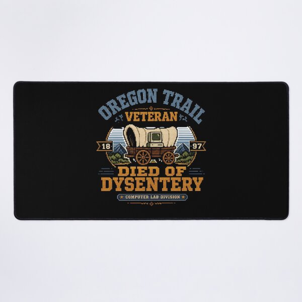 Item preview, Oregon Trail Veteran Died of Dysentery designed and sold by CerealBoxInk.