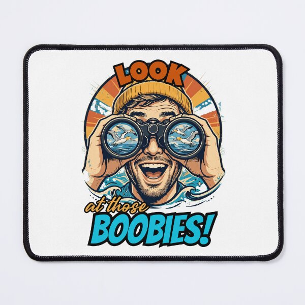 Item preview, Look At Those Boobies Birds - Funny Birdwatcher Meme Art Bird Pun  designed and sold by Neurospicy Trolls.