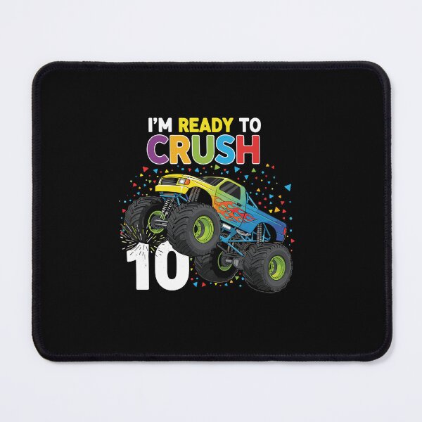 Item preview, I'm Ready To Crush 10 Monster Truck Birthday Boy Ten Years Old Celebration designed and sold by PopStars1993.