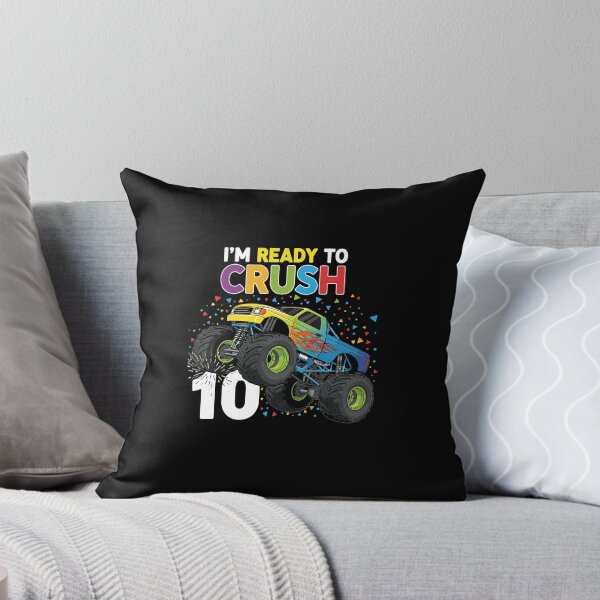 Item preview, I'm Ready To Crush 10 Monster Truck Birthday Boy Ten Years Old Celebration designed and sold by PopStars1993.