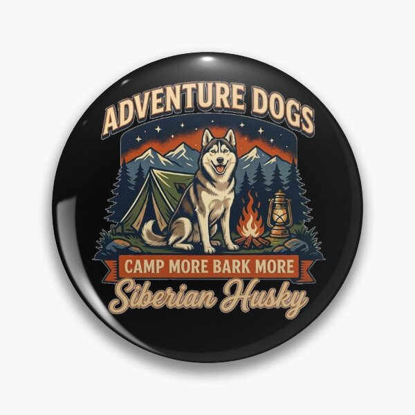 Item preview, Adventure Dogs – Camp More Bark More | Siberian Husky Vintage Camping designed and sold by No Excuses Supply.