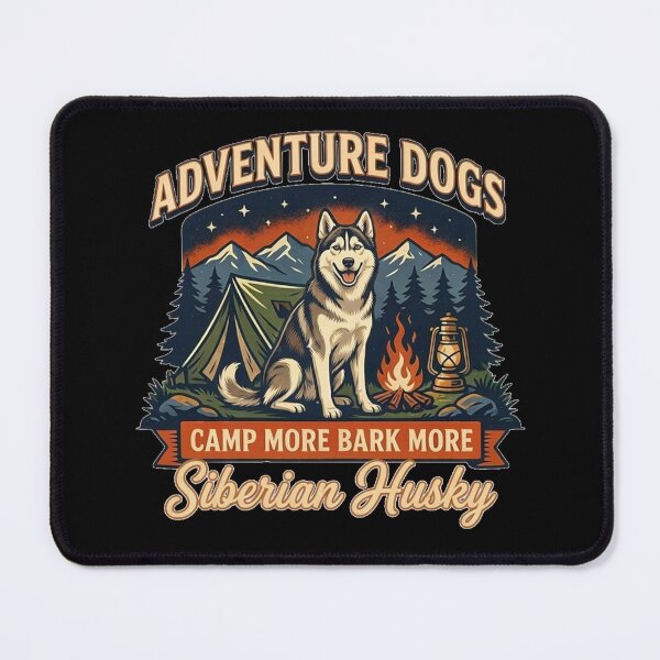 Item preview, Adventure Dogs – Camp More Bark More | Siberian Husky Vintage Camping designed and sold by No Excuses Supply.