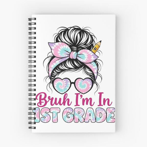 Item preview, Bruh Im in 1st Grade Messy Bun First Day First Grade Girls designed and sold by clothesy7.