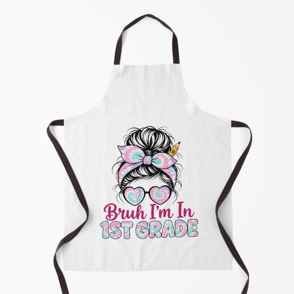 Item preview, Bruh Im in 1st Grade Messy Bun First Day First Grade Girls designed and sold by clothesy7.