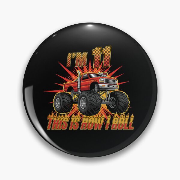 Item preview, I'm 11 This Is How I Roll Monster Truck Eleventh Birthday designed and sold by PopStars1993.