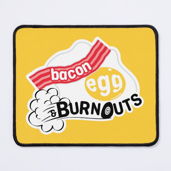 Item preview, Bacon Egg & Burnouts designed and sold by checkoutmyengine.