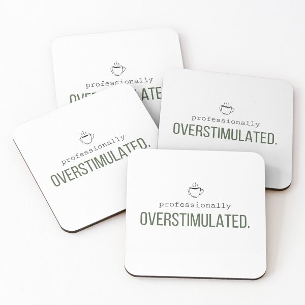 Item preview, Professionally Overstimulated. | Funny Caffeine Humor Shirt designed and sold by 963shop.
