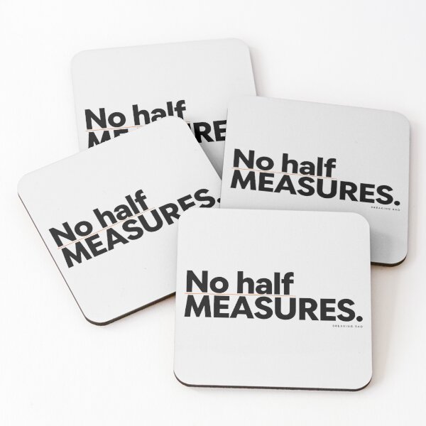 Item preview, Breaking Bad No Half Measures Mike Ehrmantraut Quote designed and sold by Enea Kelo.
