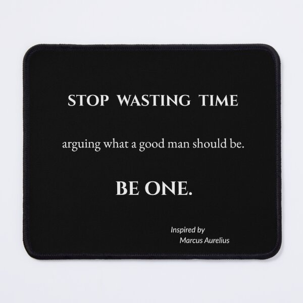 Item preview, Stop Wasting Time | Stoic Philosophy Inspired by Marcus Aurelius designed and sold by CalmWorldShop.