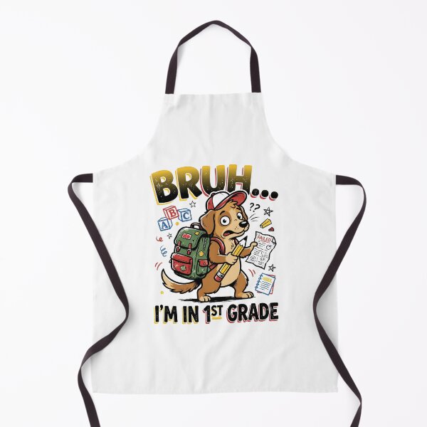 Item preview, Bruh I'm In 1st Grade Cool Kids First Day Of School and dogs lover Design designed and sold by get55shirt.