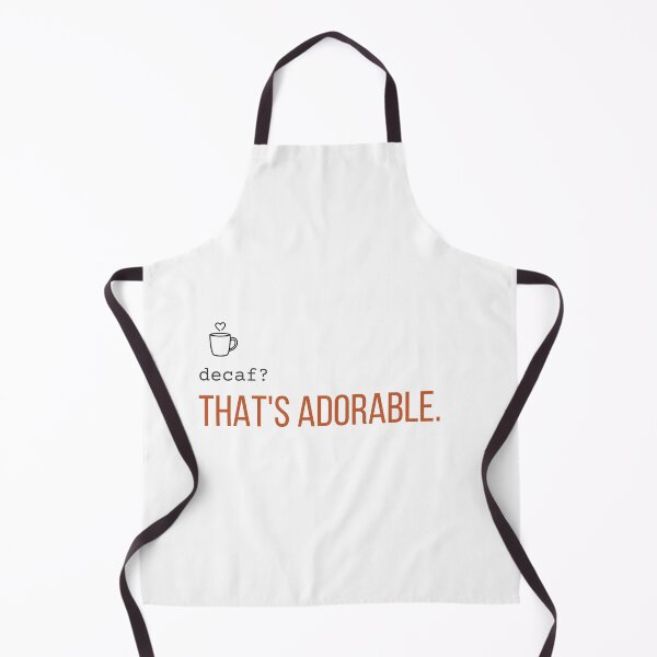 Item preview, Decaf? That's Adorable. | Funny Espresso Lover Shirt designed and sold by 963shop.