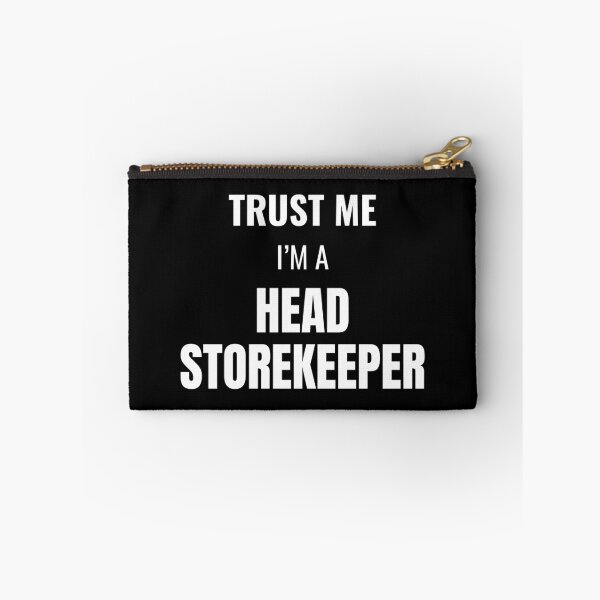 Item preview, Trust Me I'm a Head Storekeeper (White) designed and sold by ShipCrewNation.