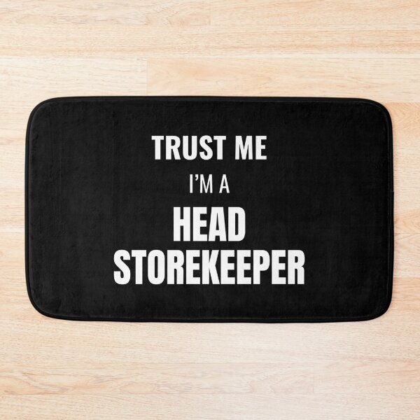 Item preview, Trust Me I'm a Head Storekeeper (White) designed and sold by ShipCrewNation.