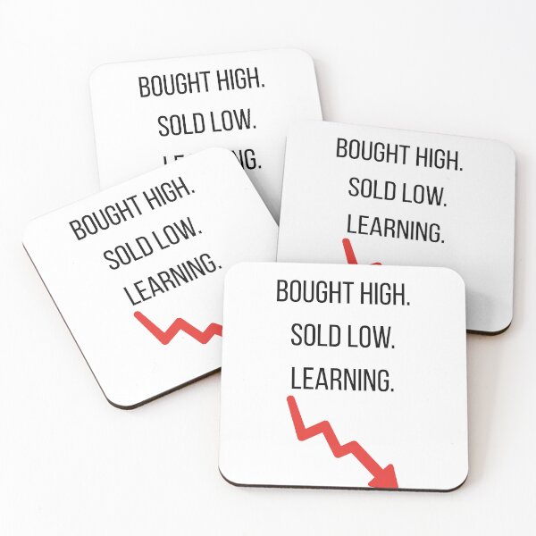 Item preview, Bought High Sold Low Learning designed and sold by CorporateMood.