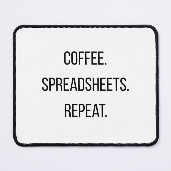 Item preview, Coffee Spreadsheets Repeat designed and sold by CorporateMood.