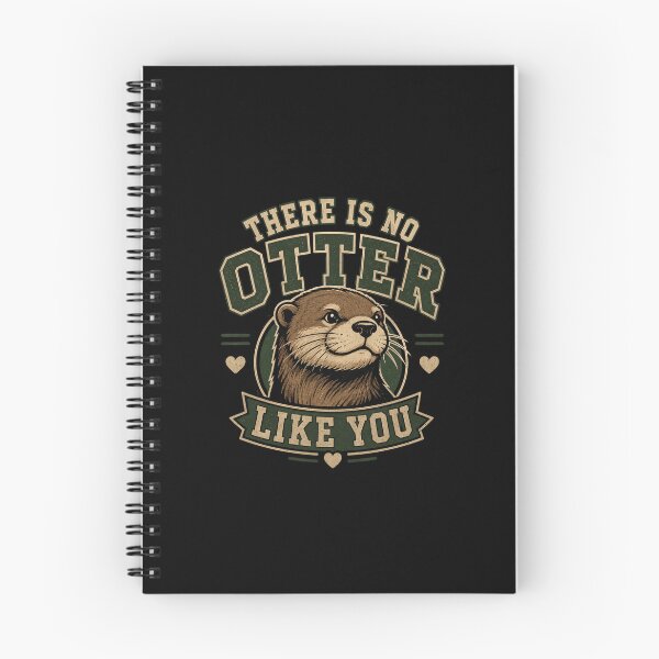 Item preview, There Is No Otter Like You Cute Funny Otter Love Design designed and sold by AMICO77.
