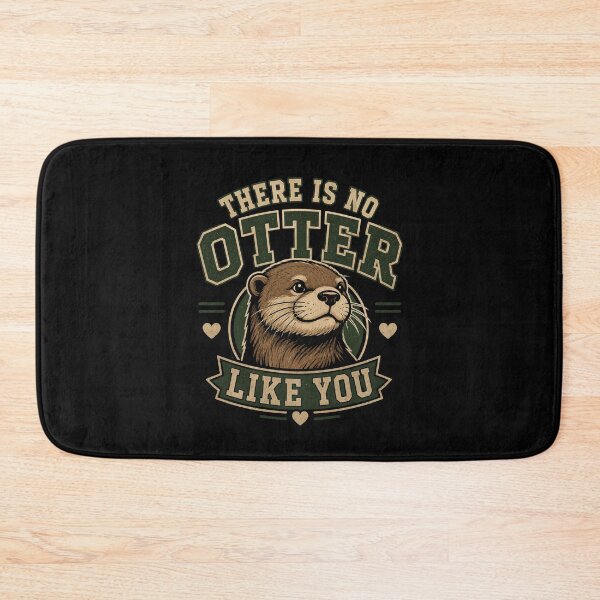 Item preview, There Is No Otter Like You Cute Funny Otter Love Design designed and sold by AMICO77.
