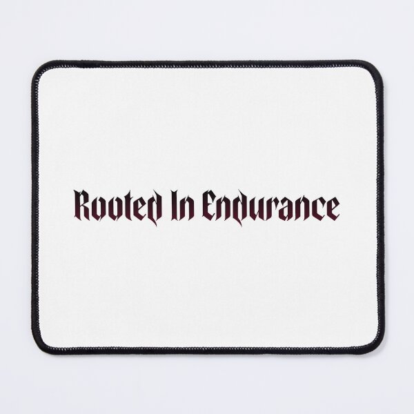 Item preview, Rooted In Endurance designed and sold by dvorakdesign.