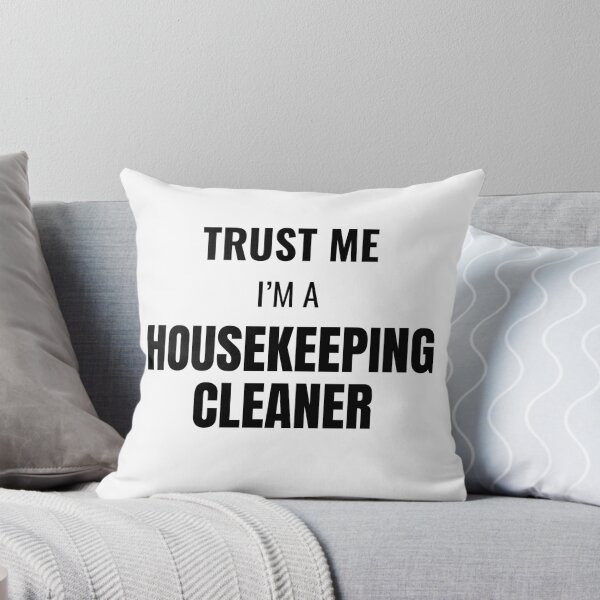 Item preview, Trust Me I'm a Housekeeping Cleaner (Black) designed and sold by ShipCrewNation.
