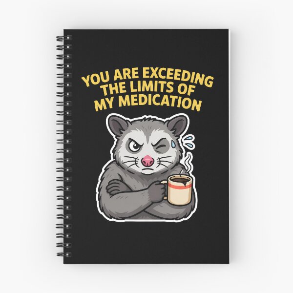 Item preview, You are Exceeding The Limits of My Medication Funny Saying with Sarcastic Humor designed and sold by Redgiant87x.