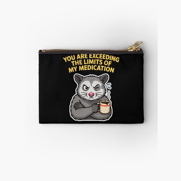 Item preview, You are Exceeding The Limits of My Medication Funny Saying with Sarcastic Humor designed and sold by Redgiant87x.
