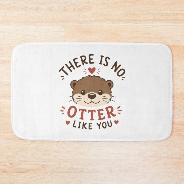 Item preview, There Is No Otter Like You Cute Funny Otter Love Design designed and sold by AMICO77.