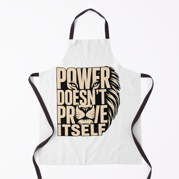 Item preview, Power Doesn't Prove Itself Fused Lion Typography designed and sold by Presshue.