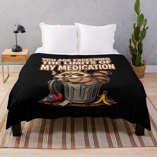 Item preview, You are Exceeding The Limits of My Medication Funny Office Sarcasm Quote designed and sold by Redgiant87x.