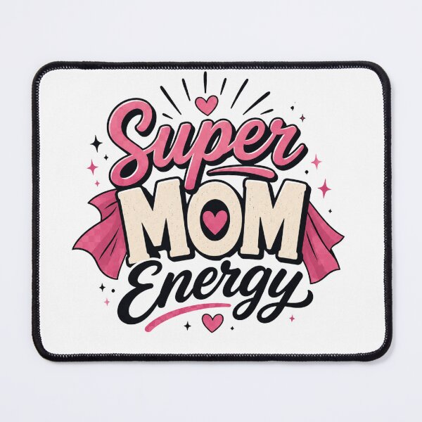 Item preview, Super MOM Energy designed and sold by Cute N' Nerdy.